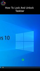 How To Lock And Unlock Taskbar-1.m4v