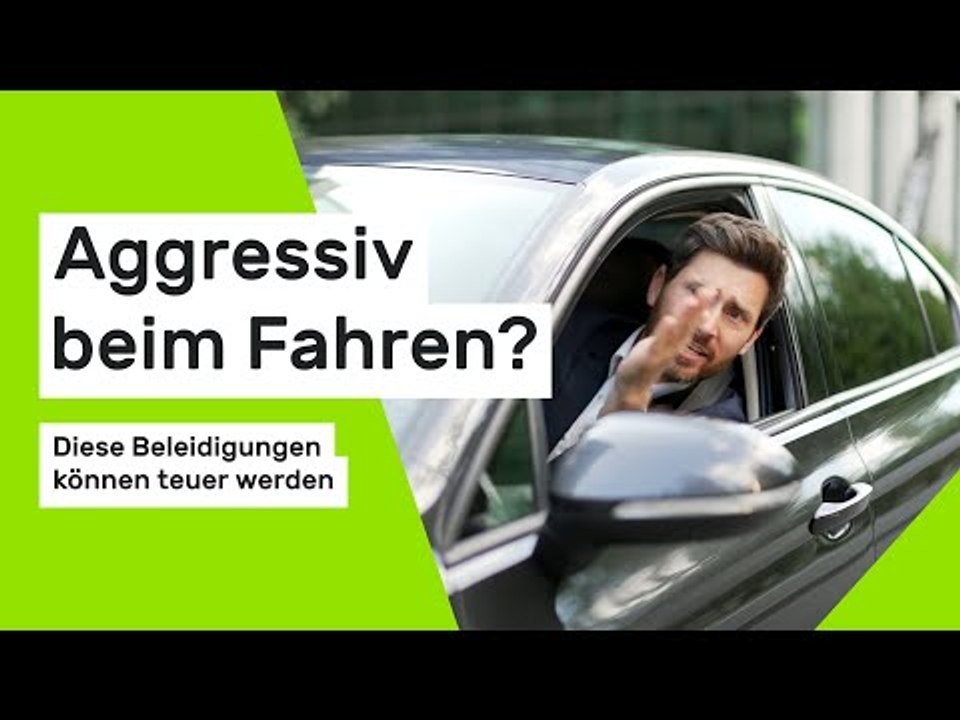 Aggressiv beim Fahren? Diese Beleidigungen können teuer werden