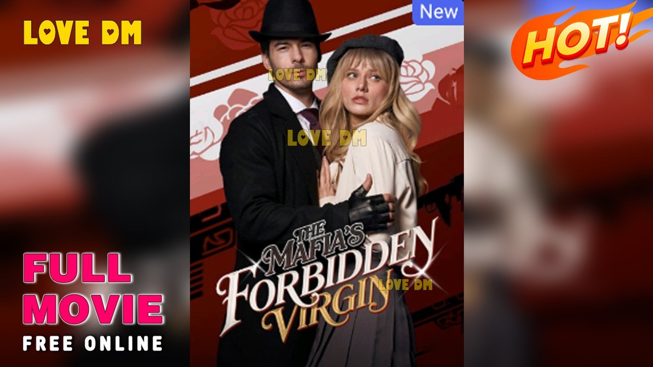 The Mafia's Forbidden Virgin (2025) - FULL  Dramabox