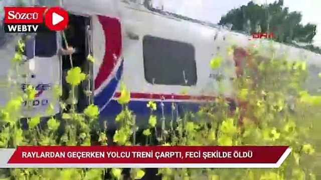 Raylardan geçerken yolcu treni çarptı, feci şekilde öldü