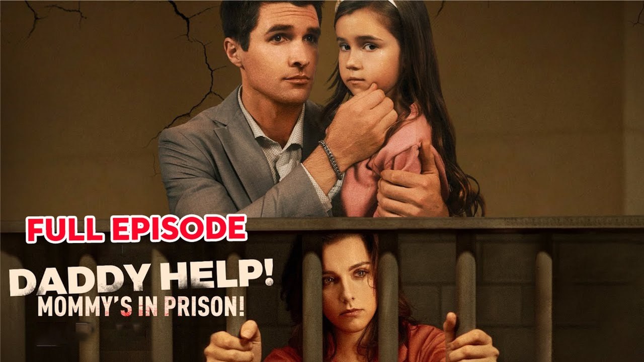 Daddy Help! Mommy’s in Prison! Full Movie