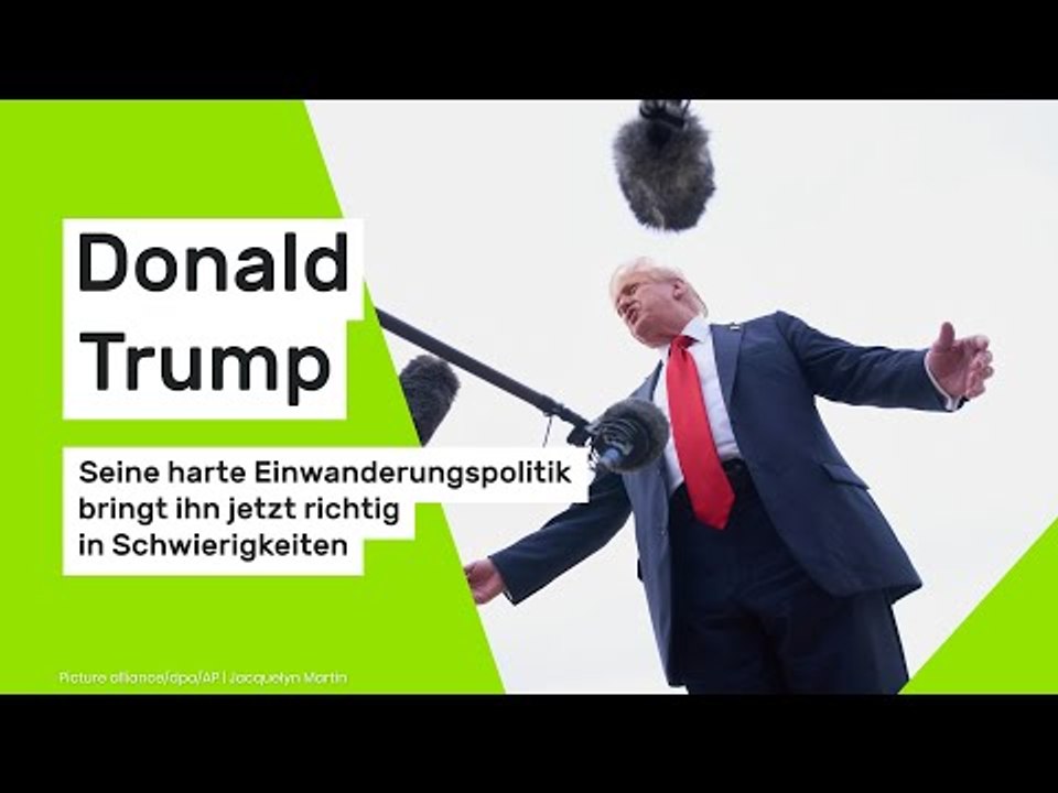 Donald Trump: Seine harte Einwanderungspolitik bringt ihn jetzt richtig in Schwierigkeiten