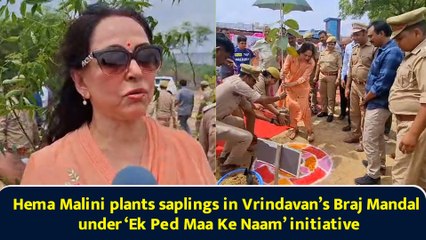 Hema Malini plants saplings in Vrindavan’s Braj Mandal under ‘Ek Ped Maa Ke Naam’ initiative
