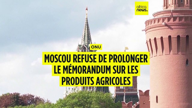 Russie-ONU : pas de prolongation du mémorandum sur les produits agricoles