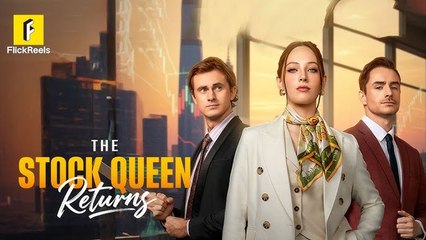 She Is The Most Powerful Stock God, But Her Boyfriend Abandoned Herthe Stock Queen Returns