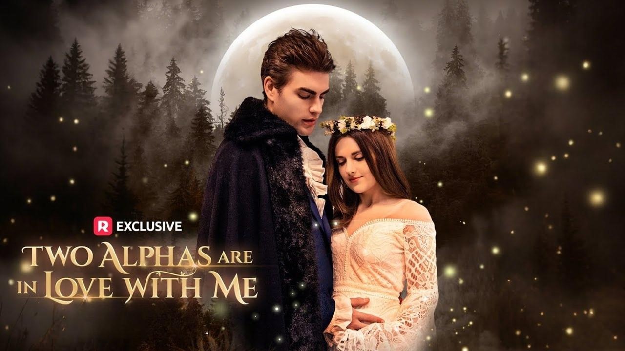 Two Alphas Are in Love with Me ReelShort #shortfilm #shortfilm #Shortfilm, #shortdrama