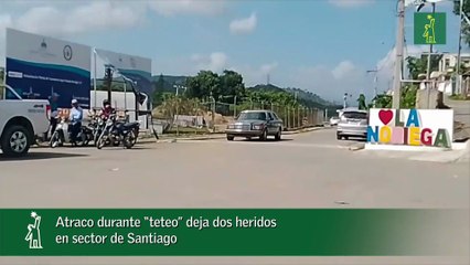 Atraco durante “teteo” deja dos heridos en sector de Santiago