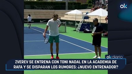 Zverev se entrena con Toni Nadal en la academia de Rafa y se disparan los rumores: ¿Nuevo entrenador?