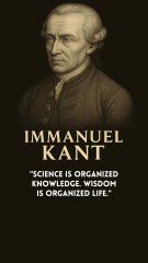 Immanuel Kant: The Difference Between Knowledge and Wisdom