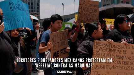 Locutores e dubladores mexicanos protestam em 'rebelião contra as máquinas'