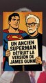 Un ancien Superman détruit la version de James Gunn #superman #jamesgunn