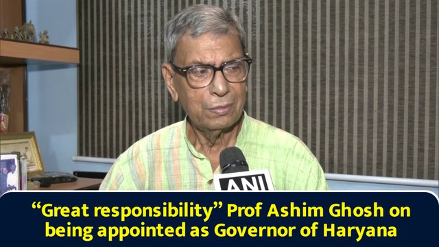 “Great responsibility” Prof Ashim Ghosh on being appointed as Governor of Haryana