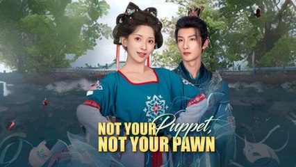 Not Your Puppet, Not Your Pawn #Dramabox #shortfilm #shortfilm