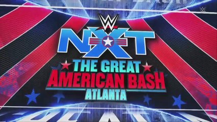 WWE NXT The Great American Bash 2025 | WWE Nxt Live 12 July 2025