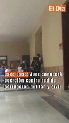 Caso Lobo: Juez conocerá coerción contra red de corrupción militar y civil