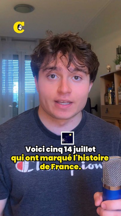 Les 14 juillet les plus marquants de l'histoire !