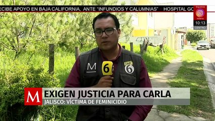Feminicidio de Carla en Guadalajara: su padre exige justicia