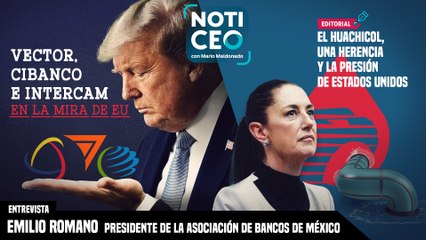 Las operaciones que pusieron a Vector, CIBanco e Intercam en la mira de EU; Huachicol, una herencia y la presión de EU