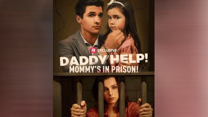 Daddy Help! Mommy's In Prison!