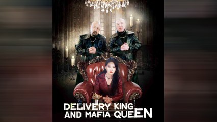 Delivery King And Mafia Queen Chinese Drama