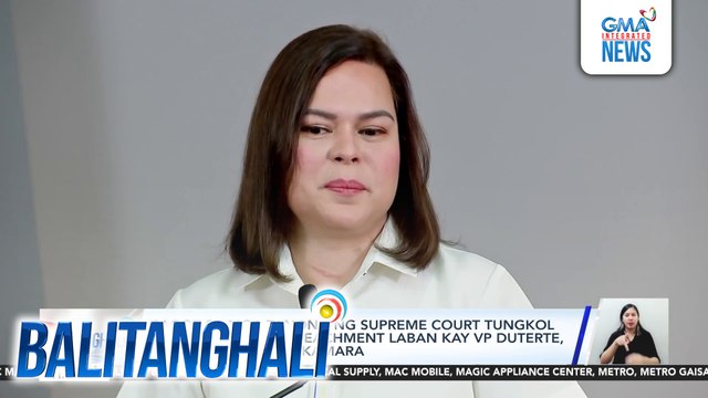 Sagot sa mga tanong ng Supreme Court tungkol sa pag-usad ng impeachment laban kay VPSD, inihahanda na ng Kamara | Balitanghali