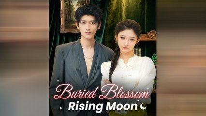 Buried Blossom, Rising Moon Full Movie