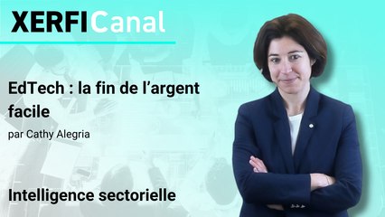 EdTech : la fin de l’argent facile [Cathy Alegria]