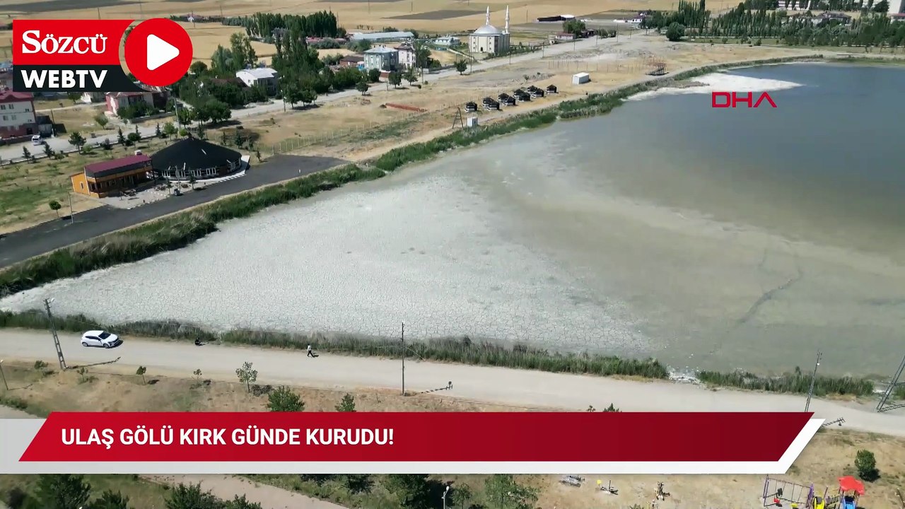 Ulaş Gölü kırk günde kurudu!