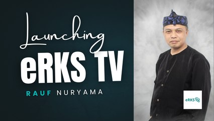 Sambutan Direktur eRKS FM: Launching eRKS TV