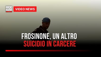 Detenuto di 30 anni muore suicida in carcere a Frosinone