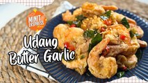 Udang Butter Garlic, Bau Je Dah Buat Perut Lapar