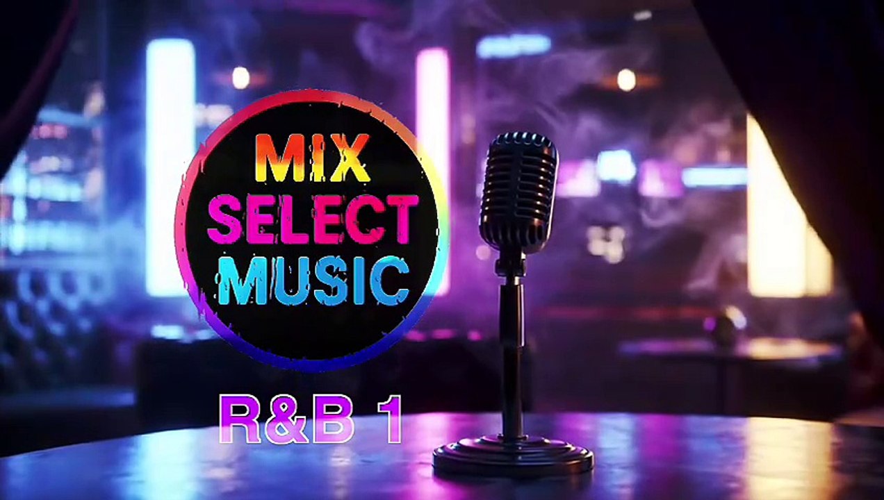 MIX SELECT MUSIC - R&B 1