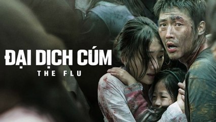 The Flu: Đại Dịch Cúm Full Thuyết Minh - The Flu (2013) - Phim Kinh Dị Hàn Quốc Chiếu Rạp | Phim Hay