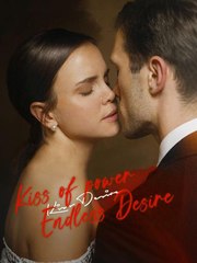 Kiss Of Power Endless Desire Dramabox