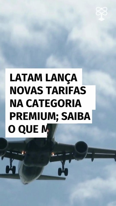 Latam lança novas tarifas na categoria Premium; saiba o que muda