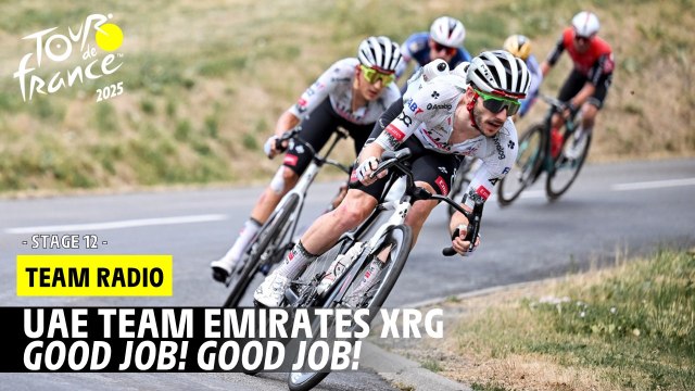 UAE Team Emirates XRG Radio: Good job! - Stage 12 - Tour de France 2025