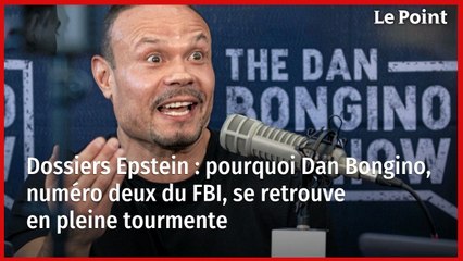 Dossiers Epstein : pourquoi Dan Bongino, numéro deux du FBI, se retrouve en pleine tourmente
