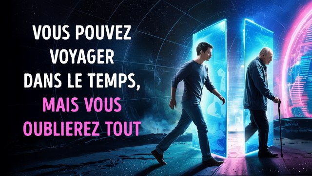 Le Voyage Dans Le Temps Est Possible Mais Vous Oublierez Tout, Selon Une Nouvelle Étude