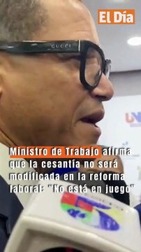 Ministro de Trabajo afirma que la cesantía no será modificada en la reforma laboral: “No está en juego”