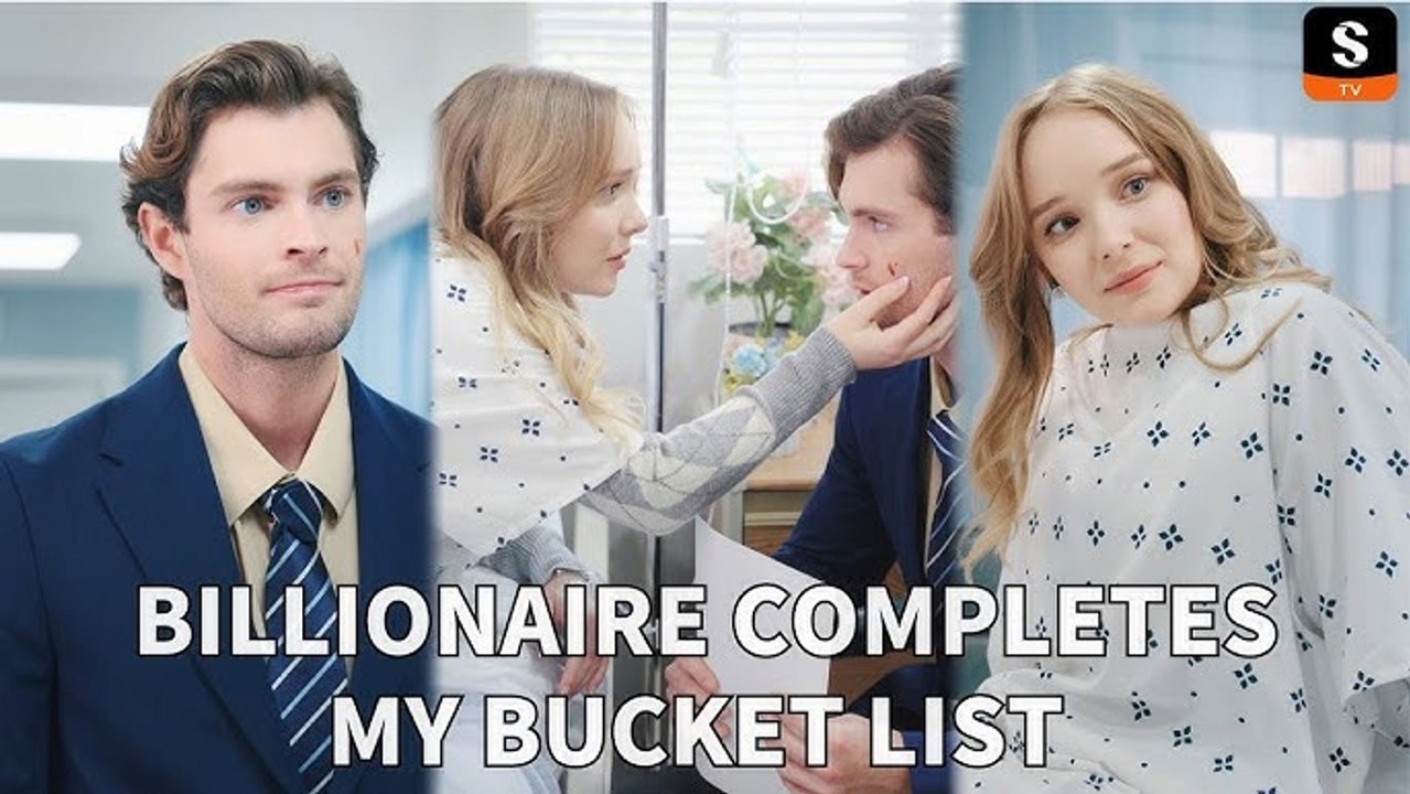 Billionaire Completes My Bucket List – Full HD Movie [English Sub] | Watch Till The End
