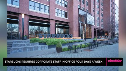 Starbucks Requires Corporate Staff in Office Four Days a Week