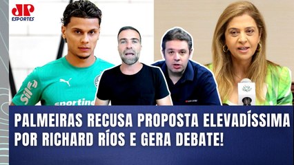 "É MUITO SURREAL!! O Palmeiras RECUSOU 25 MILHÕES DE EUROS pelo Richard Ríos! Isso SÓ MOSTRA que..."