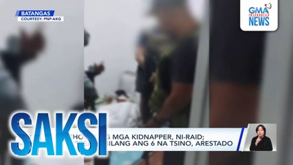 Safehouse ng mga kidnapper, ni-raid; 12 suspek kabilang ang 6 na Tsino, arestado | Saksi