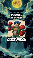 Quizz Fuzion - Une image, Deux personnages ! #6