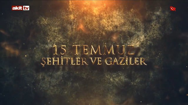 15 Temmuz Şehitler ve Gaziler