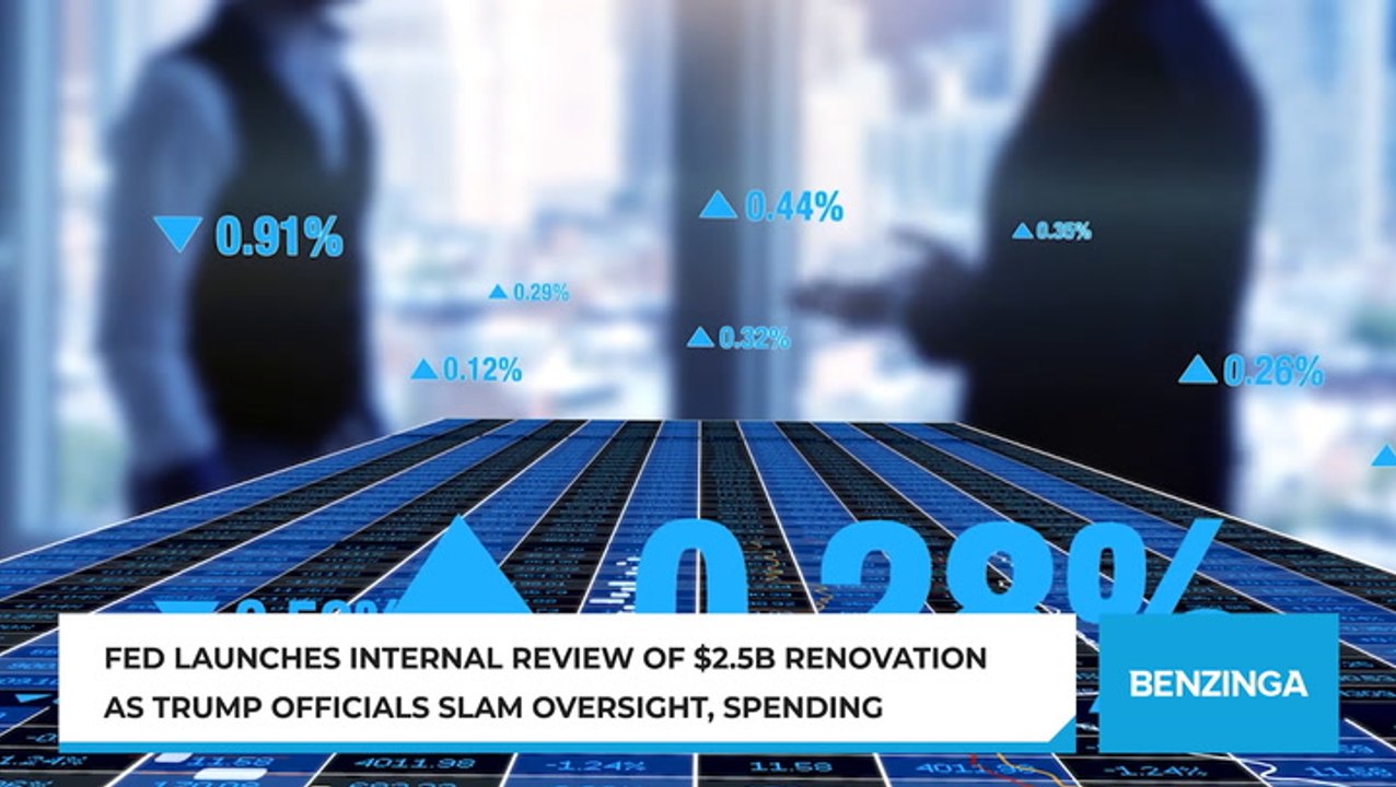 Fed Launches Internal Review Of $2.5B Renovation As Trump Officials Slam Oversight, Spending
