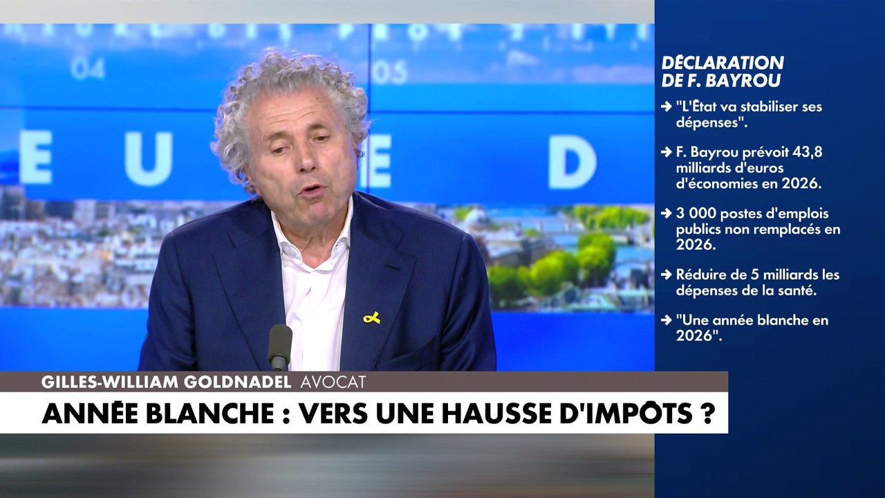 Gilles-William Goldnadel : «François Bayrou n’est pas responsable de celui qui a fait que la France est dans une faillite financière»