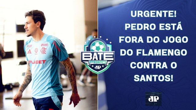 Pedro ESTÁ FORA do jogo do Flamengo contra o Santos; Palmeiras RECUSA OFERTA por Ríos! | BATE-PRONTO