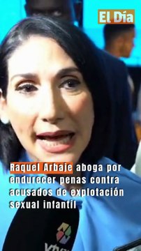 Raquel Arbaje aboga por endurecer penas contra acusados de explotación sexual infantil