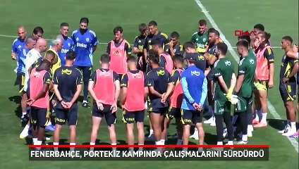 Fenerbahçe, yeni sezon hazırlıklarını Portekiz'de sürdürdü